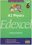 Edexcel Physics A2: Unit Guide Unit 6