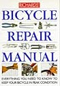 Richards' Bicycle Repair Manual: Everything You Need to Know to Keep Your Bicycle in Peak Condition