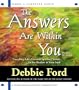 The Answers are Within You: Unveiling Life's Greatest Spiritual Secrets in the Shadow of Your Soul