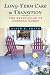 Book Long-Term Care in Transition: The Regulation of Nursing Homes
