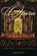 Opera: A History in Documents