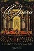 Opera: A History in Documents
