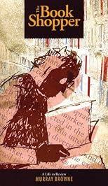 The book shopper : a life in review