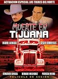 Muerte En Tijuana