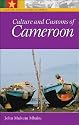 Culture and Customs of Cameroon (Culture and Customs of Africa)