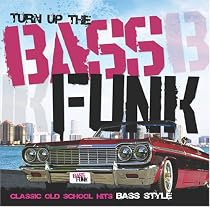 Bass Funk - the Ultimate Editi