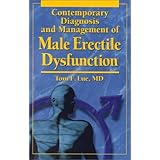 Contemporary Diagnosis and Management of Male Erectile Dysfunction by Tom F. Lue