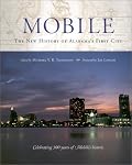 Mobile: The New History of Alabama's First City
