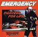Emergency: Fighters For Life [Nice Price]