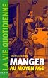 Manger au Moyen Age