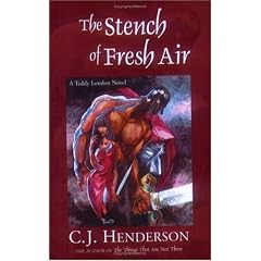 The Stench of Fresh Air