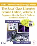 Produkt-Bild: The Java(tm) Class Libraries, Volume 1: Supplement for the Java(tm) 2 Platform, Standard Edition, V1.2 (Java Class Libraries)