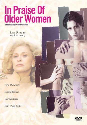 In Praise of Older Women (En brazos de la mujer madura)