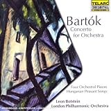 Bartók: Concerto for Orchestra; Four Orchestral Pieces; Hungarian Peasant Songs