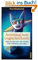 Anleitung zum Ungl�cklichsein (8299 927).