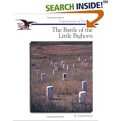 The Battle of the Little Bighorn (Cornerstones of Freedom)