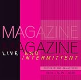 Live & Intermittent an album by Magazine