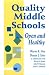 Book Quality Middle Schools: Open and Healthy