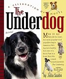The Underdog: A Celebration of Mutts