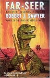 Far-Seer: Book One of the Quintaglio Ascension (The Quintaglio Trilogy)