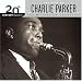 20th Century Masters - The Millennium Collection: The Best of Charlie Parker