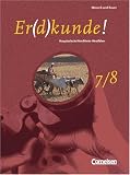 Produkt-Bild: Er(d)kunde! - Mensch und Raum - Hauptschule Nordrhein-Westfalen: Band 7/8 - Sch&uuml;lerbuch
