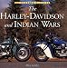 Book Harley-Davidson and Indian Wars (Motorbooks Classics)