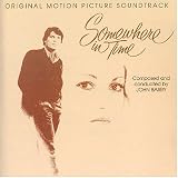 Somewhere In Time: Original Motion Picture Soundtrack