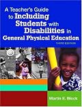 Teacher's Guide to Including Students With Disabilities in General Physical Education
