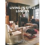 Living in Style London (English, German and French Edition)