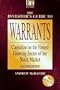 The Investor's Guide to Warrants: Capitalize on the Fastest Growing Sector of the Stock Market, Second Edition (Financial Times Series)