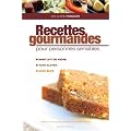Recettes gourmandes pour personnes sensibles (sans gluten, sans oeufs, sans lait)