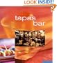 Tapas Bar: Casual Spanish Cooking at Home (Casual Chinese Cooking at Home)