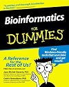 Bioinformatics for Dummies (For Dummies (Lifestyles Paperback))