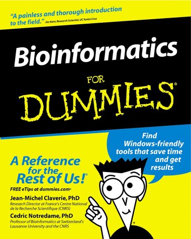 Bioinformatics for Dummies (For Dummies (Lifestyles Paperback))