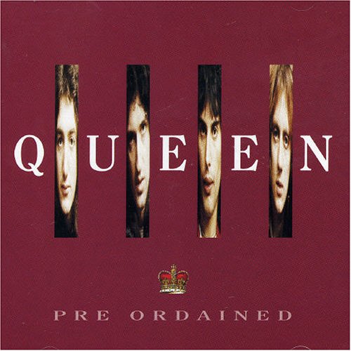 Queen - Pre Ordained - Zortam Music