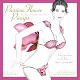 Passion Flower Pinups 2012 Wall (calendar)