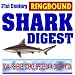 21st Century Shark Digest: NOAA Research and Conservation Programs, Science and Species Data, Shark Attacks