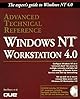 Windows Nt Workstation 4.0 Advanced Technical Reference (Advanced Technical Reference S.)