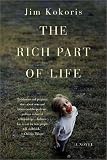 The Rich Part of Life: A Novel