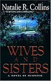 Wives and Sisters
