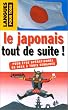 Le japonais tout de suite !