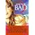 How to Be Bad