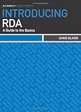 Introducing RDA : a guide to the basics