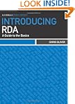 Introducing RDA: A Guide to the Basics