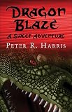 Dragon Blaze: A Sweet Adventure
