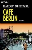 Caf&eacute; Berlin - Harold Nebenzal, Gertraude Krueger