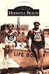 Hermosa Beach   (CA)  (Images of America)