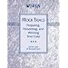 Mock Trials : Preparing, Presenting, and Winning Your Case