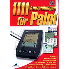 1111 Anwendungen f�r Palm, 1 CD-ROM E-Books, Datenbanken, Finanzsoftware, Terminverwaltung; Adressverwaltung. F�r Windows 95/98/ME/2000
